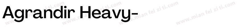 Agrandir Heavy字体转换